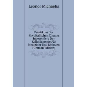   (German Edition) Leonor Michaelis 9785877147980  Books