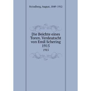 Die Beichte eines Toren. Verdeutscht von Emil Schering. 1915 August 