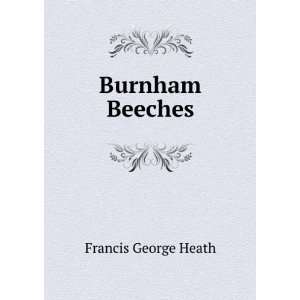  Burnham Beeches Francis George Heath Books