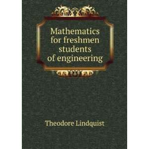   for freshmen students of engineering Theodore Lindquist Books