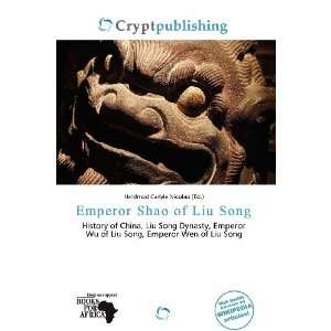   Shao of Liu Song (9786200880192) Hardmod Carlyle Nicolao Books