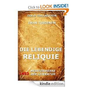 Die lebendige Reliquie (Kommentierte Gold Collection) (German Edition 