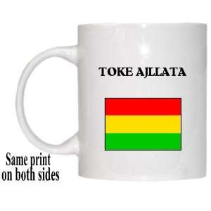  Bolivia   TOKE AJLLATA Mug 