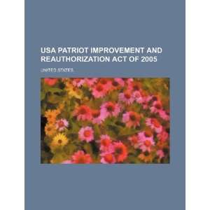  USA PATRIOT Improvement and Reauthorization Act of 2005 