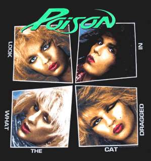 Poison 80s Metal Look What The Cat Dragged In Album T Shirt Tee  