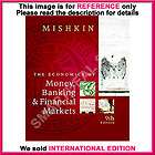 The Economics of Money, Banking & Financial Markets 9th Edition w/o 