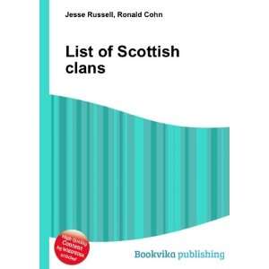  List of Scottish clans Ronald Cohn Jesse Russell Books