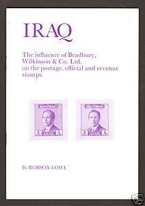 Iraq, the Influence of Bradbury, Wilkinson, by Robson Lowe. NEW  