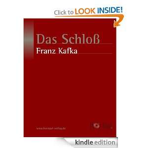 Das Schloß   mit Anmerkungen (German Edition): Franz Kafka:  