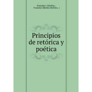  Principios de retÃ³rica y poÃ©tica Francisco SÃ 