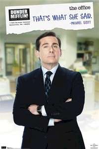 TV POSTER ~ THE OFFICE USA MICHAEL THATS WHAT SHE SAID  
