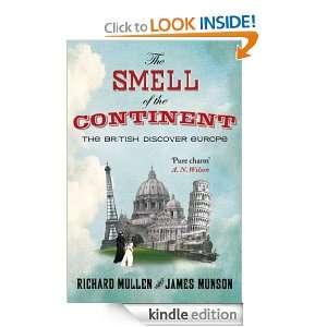 The Smell of the Continent James Munson, Richard Mullen  