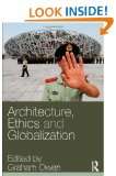 Architecture, Ethics and Globalization Explore similar 