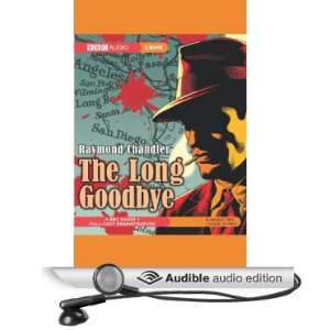 The Long Goodbye (Audible Audio Edition) Raymond Chandler, Ed Bishop 