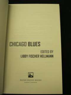   Hellmann   CHICAGO BLUES   Stories   2007 1stEd Bleak House Books