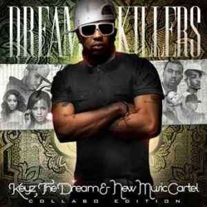 The Dream Dream Killers (Mixtape)  