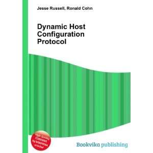  Dynamic Host Configuration Protocol Ronald Cohn Jesse 