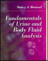 Fundamentals of Urine and Body Fluid Analysis, (0721639763), Nancy A 