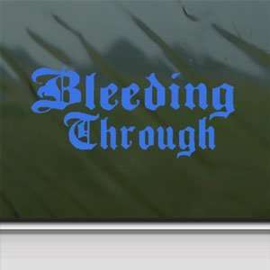  Bleeding Through Blue Decal Rock Band Truck Window Blue 