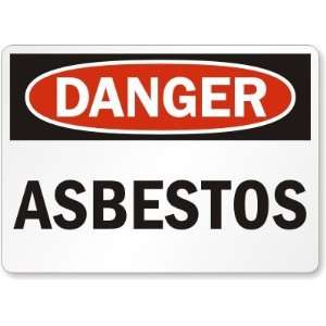  Danger Asbestos Aluminum Sign, 10 x 7