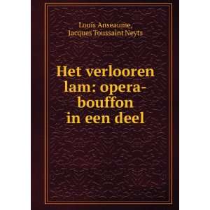  Het verlooren lam: opera bouffon in een deel: Jacques 