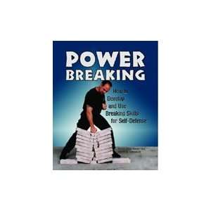  Power Breaking How to Develop & Use Breaking Skills Book 