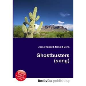  Ghostbusters (song) Ronald Cohn Jesse Russell Books