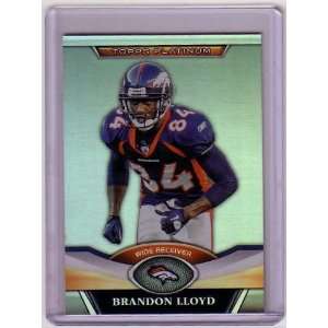   Topps Platinum #118 Brandon Lloyd   Denver Broncos: Everything Else