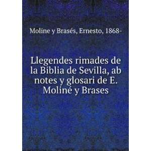   de E. MolinÃ© y Brases: Ernesto, 1868  Moline y BrasÃ©s: Books
