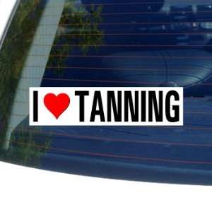  I Love Heart TANNING   Window Bumper Sticker: Automotive