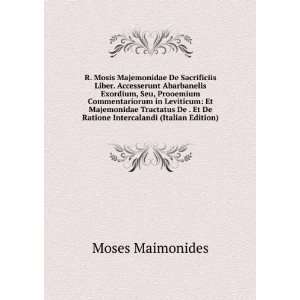   Et De Ratione Intercalandi (Italian Edition) Moses Maimonides Books