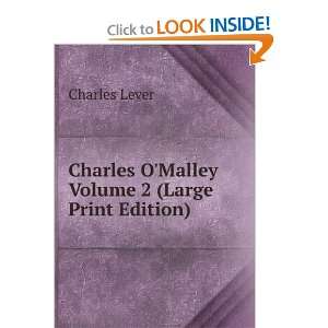   Charles OMalley Volume 2 (Large Print Edition): Charles Lever: Books
