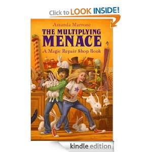 The Multiplying Menace (Magic Repair Shop Books): Amanda Marrone 