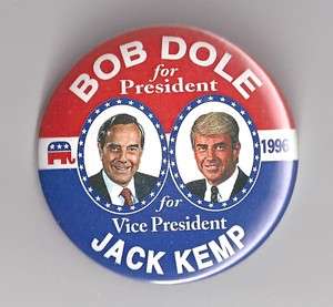 Orig 1996 Bob Dole & Jack Kemp FOR President button (R)  