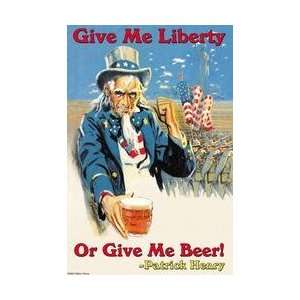  Give Me Liberty of Give Me Beer 28x42 Giclee on Canvas 