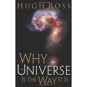  Why the Universe Is the Way It Is n/a  Author  Books