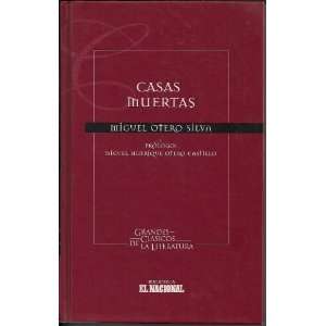   Clasicos De La Literatura) (9789806423879) Miguel Otero Silva Books