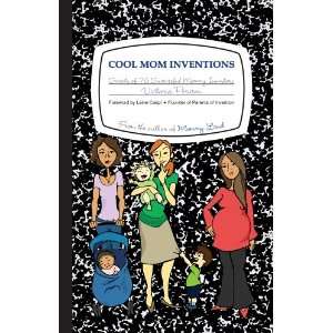   76 Successful Mommy Inventors (9781932279245): Victoria Pericon: Books