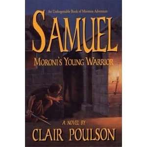  Samuel   Moronis Young Warrior Clair Poulson Books