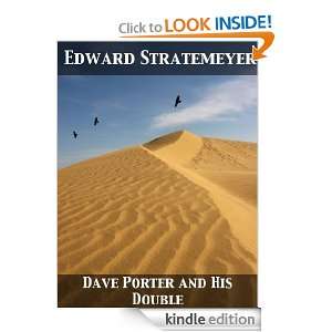 Dave Porter and His Double Edward Stratemeyer  Kindle 