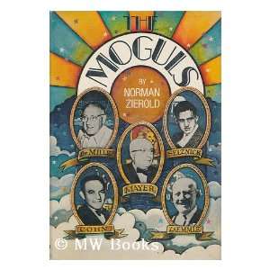  The Moguls [By] Norman Zierold: Norman J. Zierold: Books