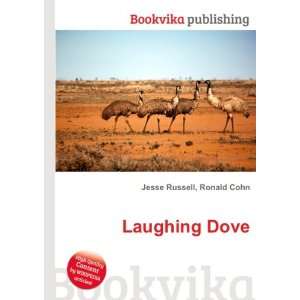  Laughing Dove: Ronald Cohn Jesse Russell: Books