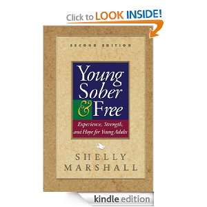 Young Sober and Free Second Edition: Shelly Marshall:  