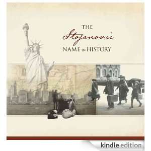 The Stojanovic Name in History: Ancestry  Kindle Store