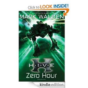 Zero Hour (Hive): Mark Walden:  Kindle Store