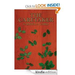 Start reading THE CARETAKER on your Kindle in under a minute . Don 
