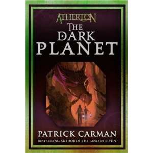  The Dark Planet (Atherton, Book 3) Patrick (Author)Carman Books