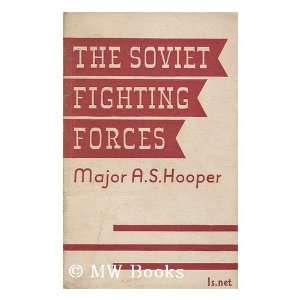   fighting forces / by A. S. Hooper: Arthur Sanderson Hooper: Books