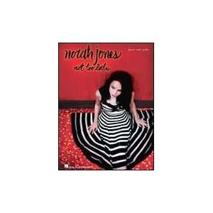  Norah Jones   Not Too Late Softcover