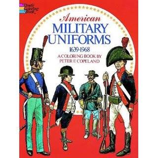 military uniforms 1639 1968 a coloring book colouring books by peter f 